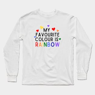 My Favorite color is Rainbow Long Sleeve T-Shirt